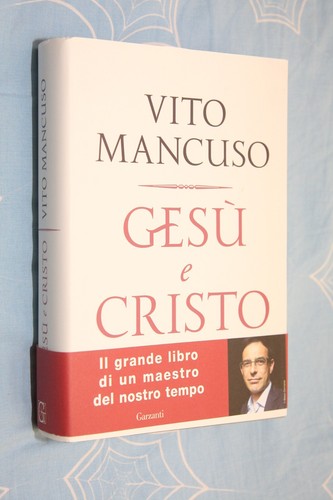 Vito mancuso gesu - gesu', cristo