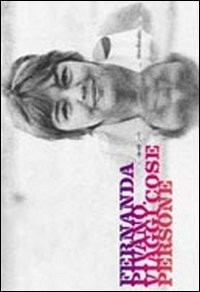 Fernanda pivano viaggi cose - fernanda, pivano.