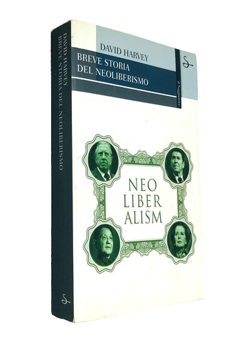 Breve storia del neoliberismo - storia,