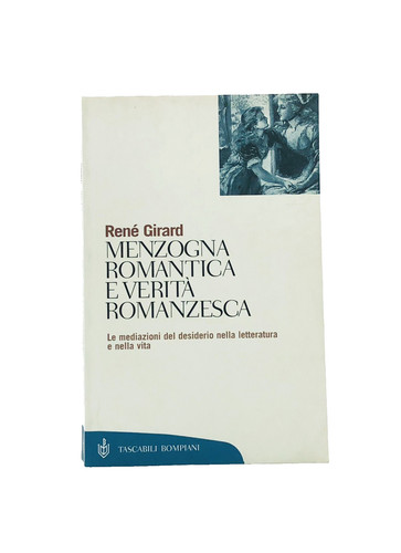Menzogna romantica verità - menzogna, e